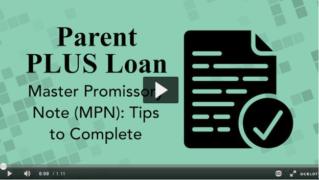 Video on Parent PLUS Loan MPN