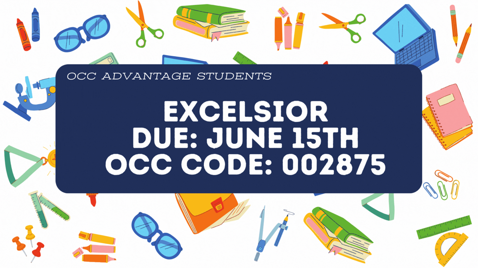 Excelsior due: June 15th. OCC code: 002875