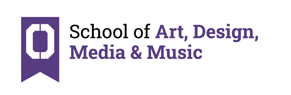 School of Arts, Design, Media, & Music School of Arts, Design, Media, & Music