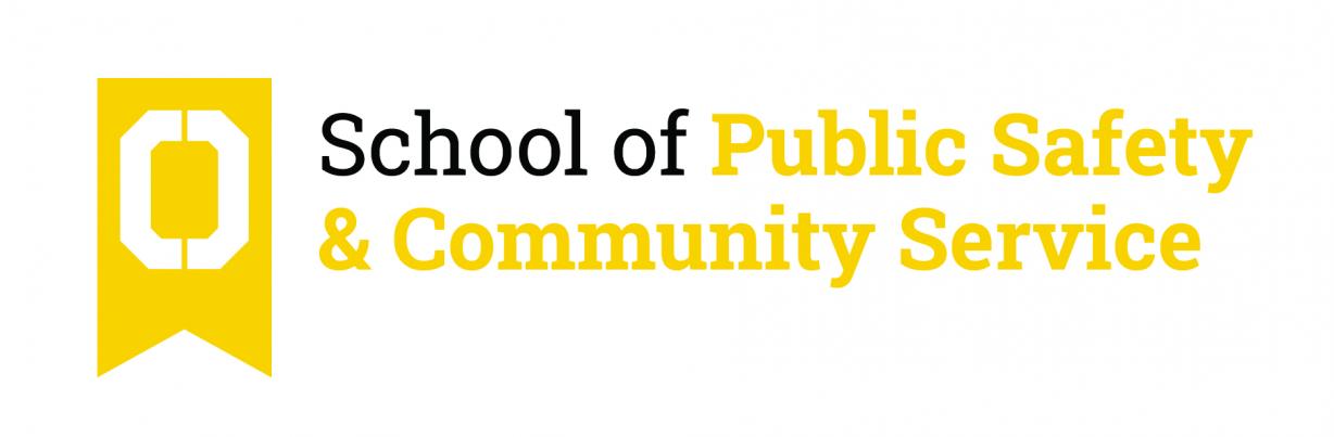 School of Public Safety and Community Service School of Public Safety and Community Service
