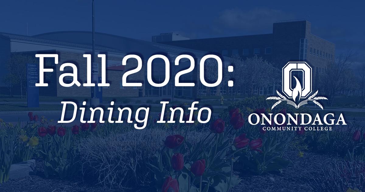 Fall 2020: Dining Info with OCC Crest Logo