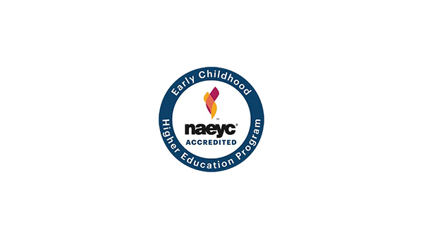 NAEYC Accredited - Early Childhood Higher Education Program